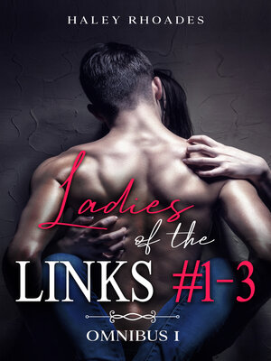 cover image of Ladies of the Links Omnibus 1